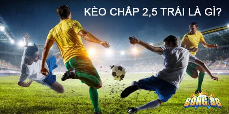 Ưu -nhược điểm khi chơi kèo 2.25